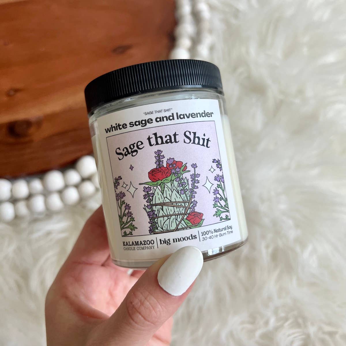 "Sage That Shit" White Sage & Lavender - Luxury Soy Candle - Kate's Collective