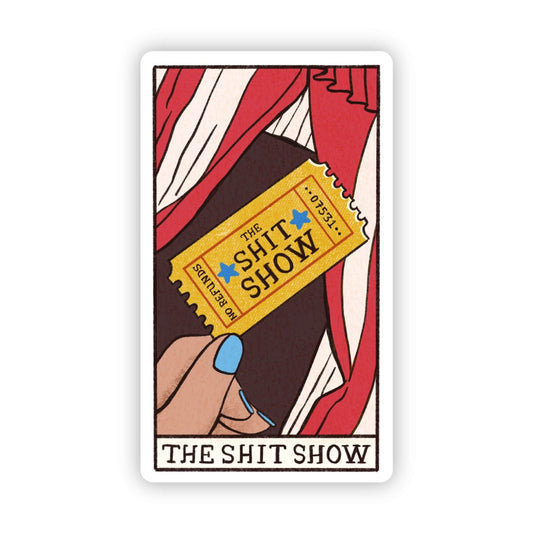 "The Shit Show" Tarot Card Sticker - Kate's Collective